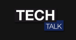 Tech Talk