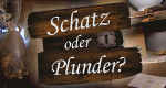 Schatz oder Plunder?