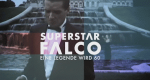 Er war Superstar - Falco