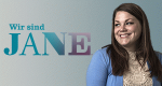 Wir sind Jane (USA, 2019 – )