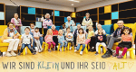 Wir sind klein und ihr seid alt