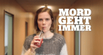Mord geht immer (D, 2017 – )