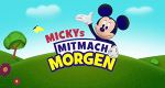Mickys Mitmach-Morgen (D, 2019 – )