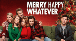 Merry Happy Whatever