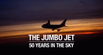 High in the Sky: 50 Jahre Jumbo Jet (GB, 2018 – )