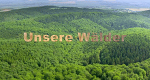 Unsere Wälder