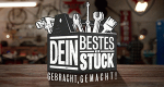 Dein bestes Stück - Gebracht, gemacht (D, 2019 – )