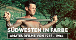 Der Südwesten in Farbe