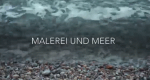 Die Malerei und das Meer