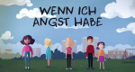 Wenn ich Angst habe (D, 2018 – )