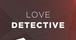 Love Detective (D, 2019 – )