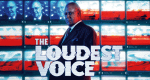 The Loudest Voice (USA, 2019 – )