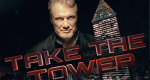 Take the Tower (GB, 2018 – )