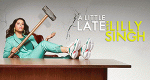 A Little Late with Lilly Singh (USA, 2019 – )