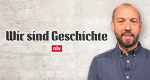 Wir sind Geschichte (D, 2019 – )