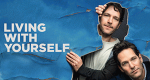 Living With Yourself (USA, 2019 – )