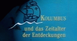 Kolumbus und das Zeitalter der Entdeckungen