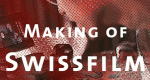 Making of Swissfilm (CH, 2019 – )