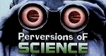 Perversions Of Science