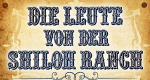 Die Leute von der Shiloh-Ranch