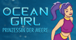 Ocean Girl - Prinzessin der Meere