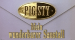Pig Sty - Mein wunderbarer Saustall