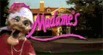 Madame's