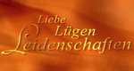 Liebe, Lügen, Leidenschaften (D/A, 2001 – )