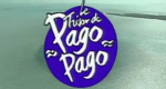 Pago Pago (F, 1993 – )