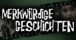 Merkwürdige Geschichten