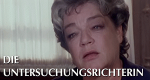 Die Untersuchungsrichterin (F, 1977 – )