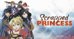 Scrapped Princess (J, 2003 – )