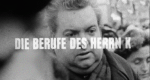 Die Berufe des Herrn K. (D/CH, 1970 – )