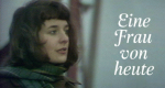 Eine Frau von heute