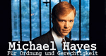 Michael Hayes - Für Recht und Gerechtigkeit