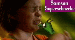 Samson Superschnecke