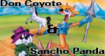 Don Coyote und Sancho Panda