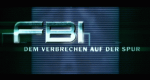 F.B.I. - Dem Verbrechen auf der Spur
