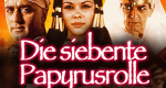 Die siebente Papyrusrolle