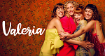Valeria (E, 2020 – )