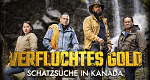 Verfluchtes Gold - Schatzsuche in Kanada