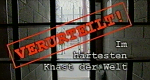 Verurteilt! - Im härtesten Knast der Welt (USA, 2001 – )