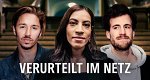 Verurteilt im Netz (D, 2022 – )