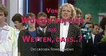 Von Wünsch Dir was bis Wetten, dass..?