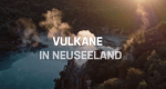 Vulkane in Neuseeland