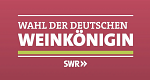 Wahl der Deutschen Weinkönigin