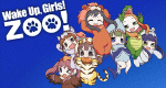 Wake Up, Girl ZOO!