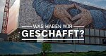 Was haben wir geschafft?