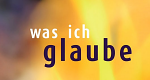 Was ich glaube