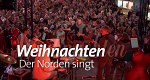Weihnachten - Der Norden singt (D, 2016 – )